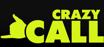 Crazy call